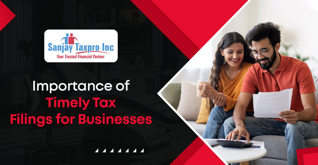 Importance of Timely Tax Filings for Businesses